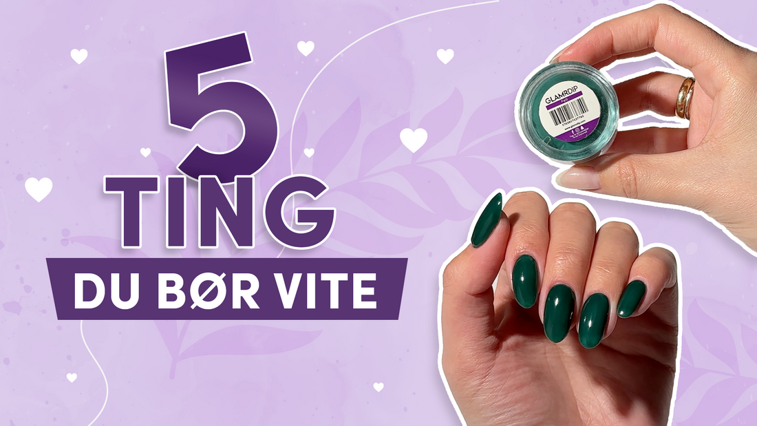 5 smarte nybegynner-tips – kom i gang med GLAMRDiP på 1-2-3