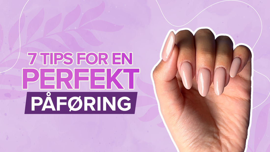 7 tips for perfekt påføring med GLAMRDiP