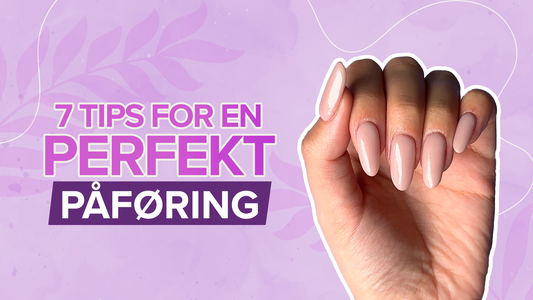 7 tips for perfekt påføring med GLAMRDiP